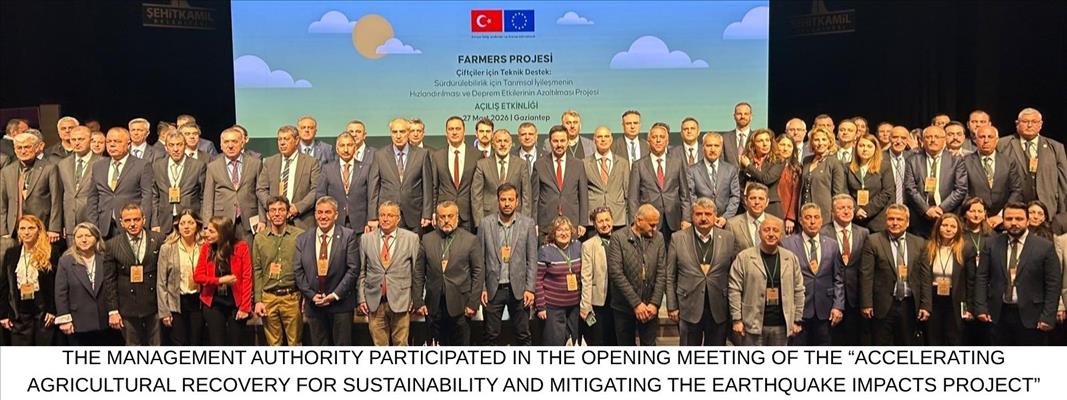 THE MANAGEMENT AUTHORITY PARTICIPATED IN THE OPENING MEETING OF THE “ACCELERATING AGRICULTURAL RECOVERY FOR SUSTAINABILITY AND MITIGATING THE EARTHQUAKE IMPACTS PROJECT”