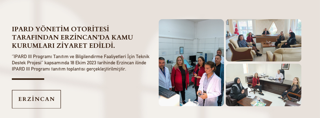 IPARD Yönetim Otoritesi tarafından Erzincan’da Kamu Kurumları ziyaret edildi.